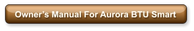 Owner’s Manual For Aurora BTU Smart