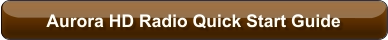 Aurora HD Radio Quick Start Guide