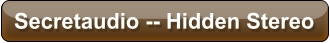 Secretaudio -- Hidden Stereo